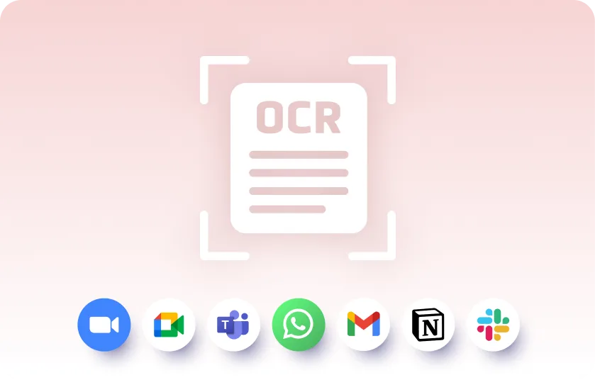 White OCR document icon in scanning frame over pink gradient, with a row of integration icons (Zoom, Google Meet, Teams, WhatsApp, Gmail, Notion, Slack) beneath.