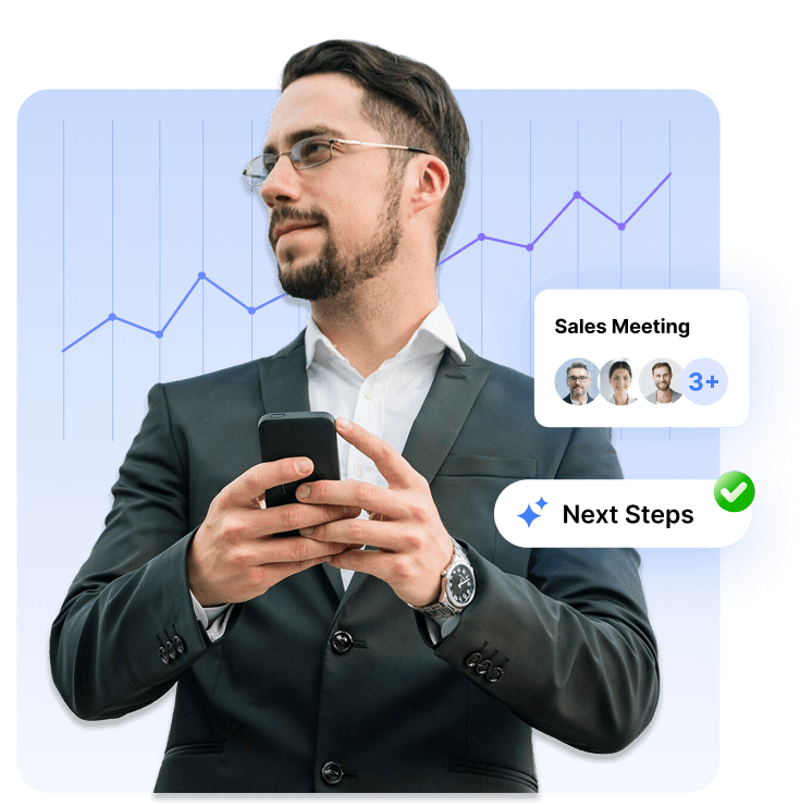 Businessman holding a smartphone in front of a trend graph, with a “Sales Meeting” label and Next Steps checkmark, illustrating AI-powered meeting summaries.