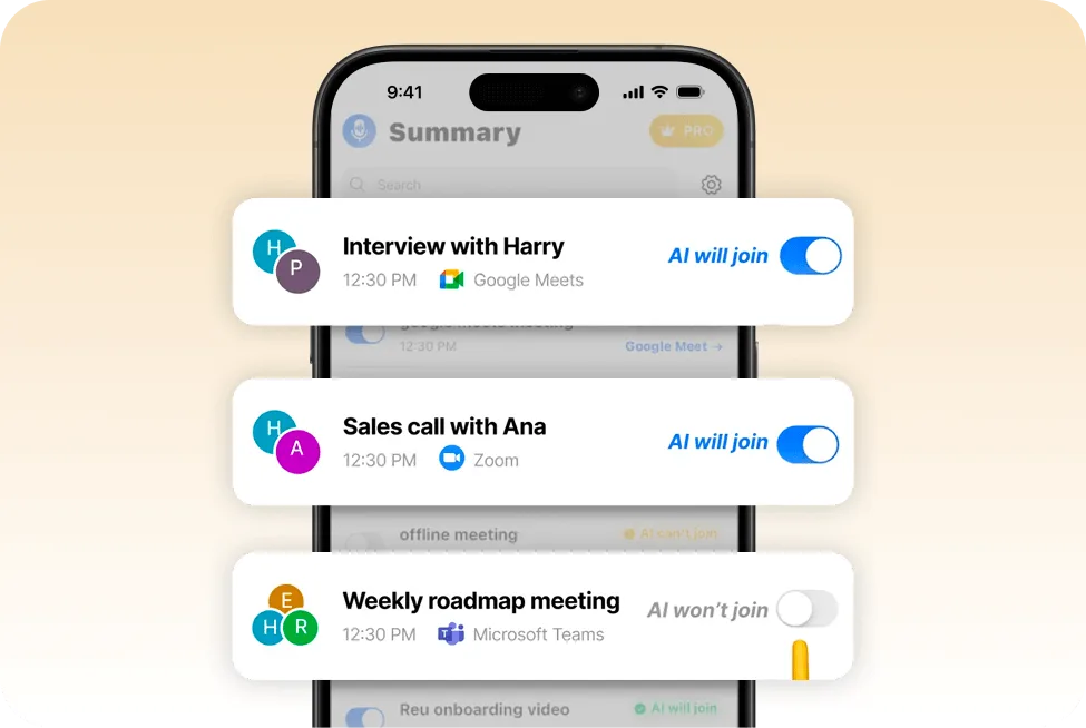 Smartphone screen overlays three meeting entries: “Interview with Harry” (Google Meets) and “Sales call with Ana” (Zoom) with “AI will join” toggles ON, and “Weekly roadmap meeting” (Teams) toggle OFF.