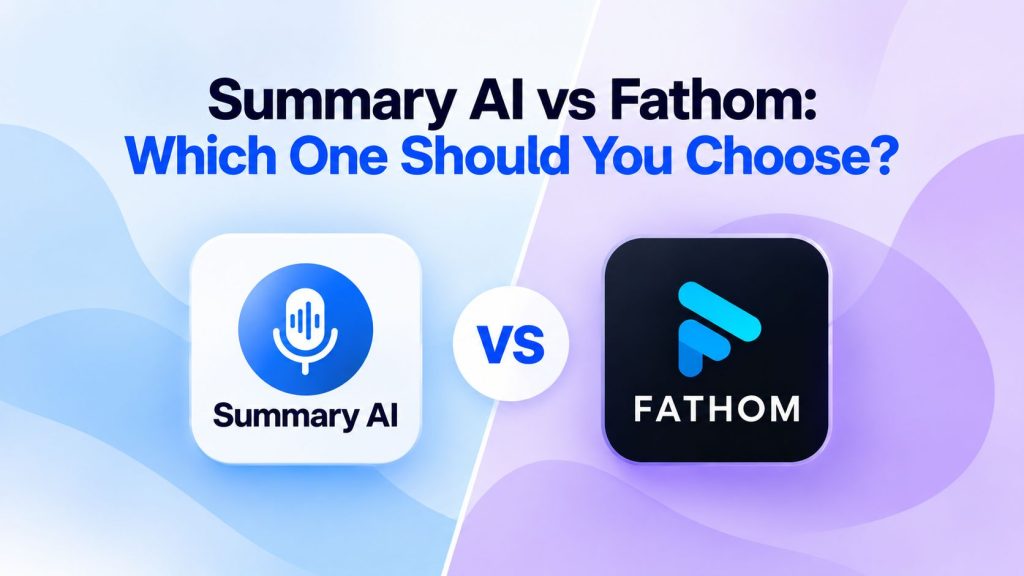 summary ai vs fathom